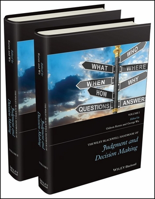 The Wiley Blackwell Handbook of Judgment and Decision Making