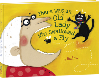 There Was an Old Lady Who Swallowed a Fly