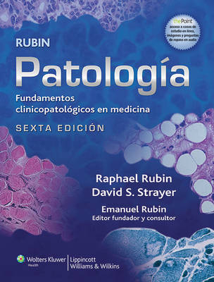 Patolog&iacute;a de Rubin - Emanuel Rubin, David S. Strayer, Raphael Rubin