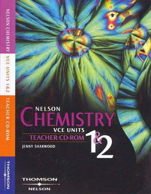 Nelson Chemistry VCE Units 1 & 2  : Teacher's CD