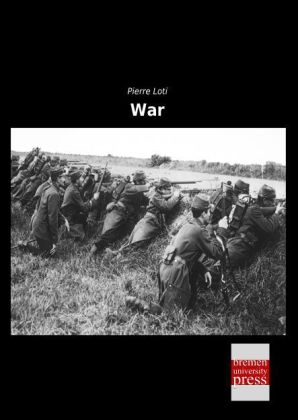 War - Pierre Loti