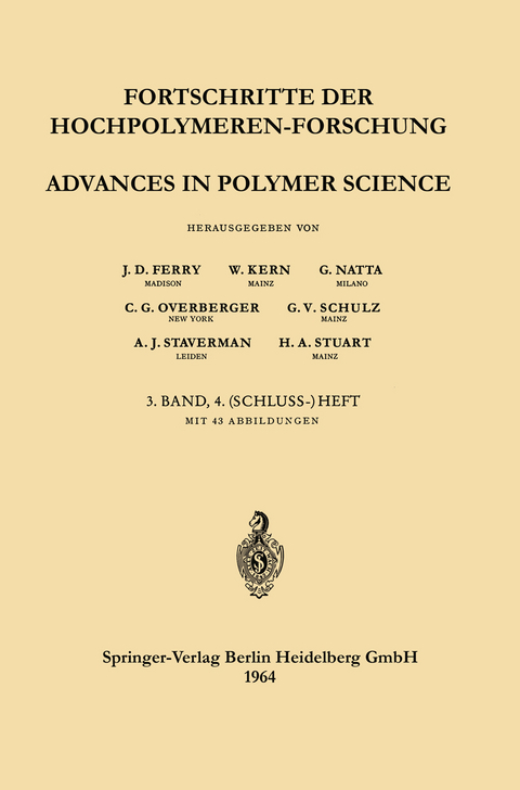 Fortschritte der Hochpolymeren-Forschung / Advances in Polymer Science - J. D. Ferry, W. Kern, G. Natta, C. G. Overberger, G. V. Schulz, A. J. Staverman, H. A. Stuart
