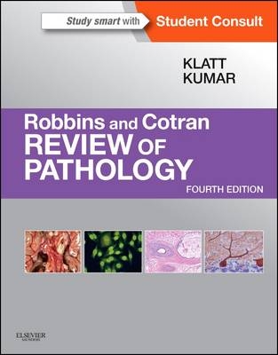 Robbins and Cotran Review of Pathology - Edward C. Klatt, Vinay Kumar