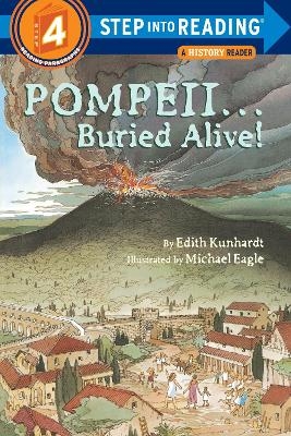 Pompeii...Buried Alive! - Edith Kunhardt