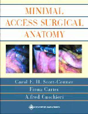 Minimal Access Surgical Anatomy - Carol E. H. Scott-Conner, A. Cuschieri, Fiona J. Carter