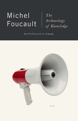 The Archaeology of Knowledge - Michel Foucault