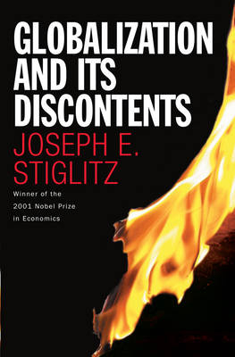 Globalization and Its Discontents - Joseph E. Stiglitz