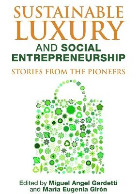 Sustainable Luxury and Social Entrepreneurship - 