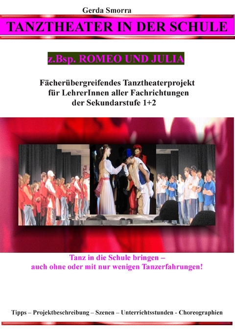 Tanztheater in der Schule - z.Bsp. Romeo und Julia - Gerda Smorra