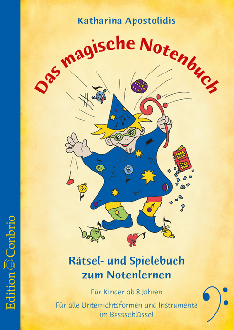 Das magische Notenbuch - Bassschl&uuml;ssel - Katharina Apostolidis