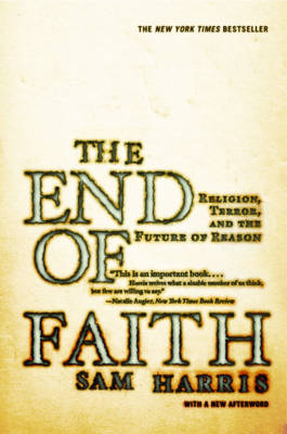 The End of Faith - Sam Harris