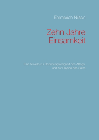 Zehn Jahre Einsamkeit