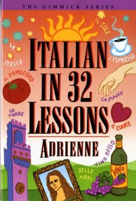 Italian in 32 Lessons -  Adrienne