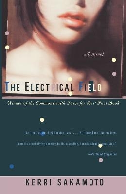 The Electrical Field - Kerri Sakamoto