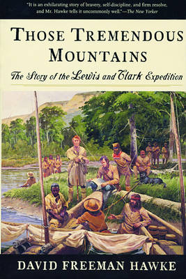 Those Tremendous Mountains - David Freeman Hawke