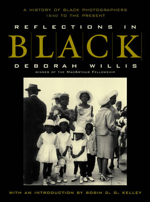 Reflections in Black - Deborah Willis