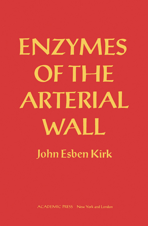 Enzymes of the Arterial Wall -  John Esben Kirk