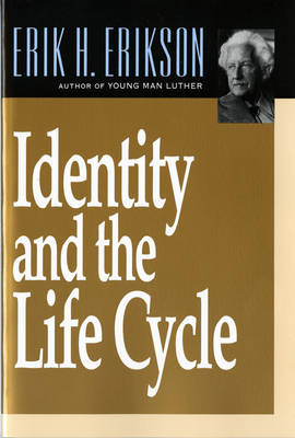 Identity and the Life Cycle - Erik H. Erikson