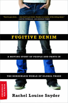 Fugitive Denim - Rachel Louise Snyder