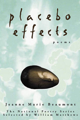 Placebo Effects - Jeanne Marie Beaumont