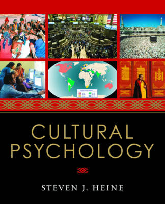 Cultural Psychology - Steven J. Heine