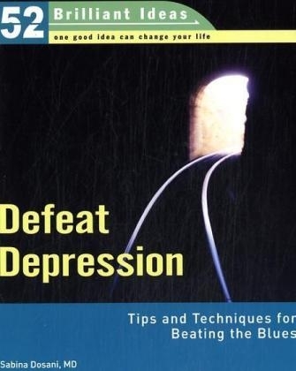 Defeat Depression - Sabina Dosani