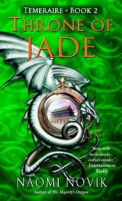 Throne of Jade - Naomi Novik