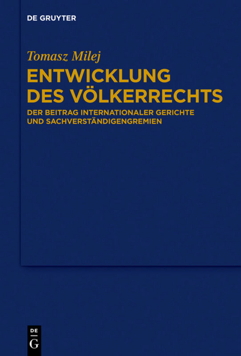 Entwicklung des V&ouml;lkerrechts - Tomasz Milej