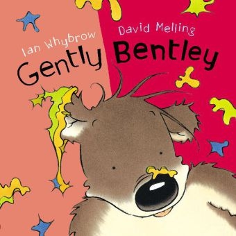Gently Bentley - Ian Whybrow
