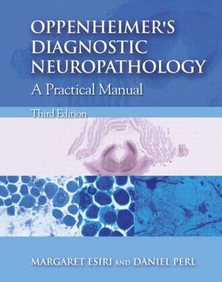 Oppenheimer's Diagnostic Neuropathology