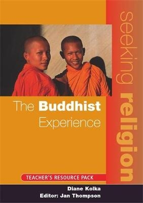Seeking Religion: The Buddhist Experience - Teacher Resource Pack