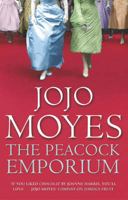 Peacock Emporium -  Jojo Moyes
