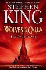 The Dark Tower V: Wolves of the Calla - Stephen King