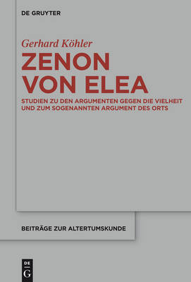 Zenon von Elea - Gerhard K&ouml;hler