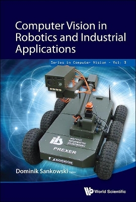 Computer Vision In Robotics And Industrial Applications - 