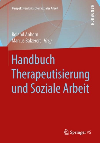 Handbuch Therapeutisierung und Soziale Arbeit