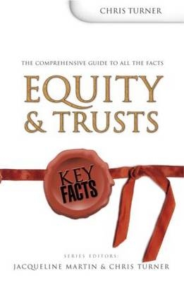 Key Facts: Equity & Trusts - Chris Turner
