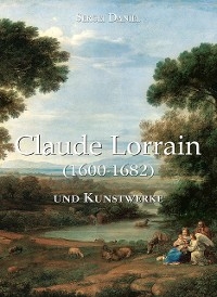 Claude Lorrain und Kunstwerke - Sergei Daniel