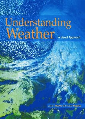 Understanding Weather - Karel Karel Hughes