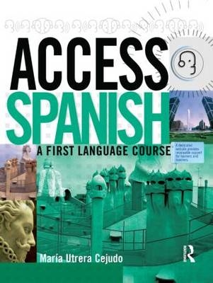 Access Spanish - María Utrera Cejudo, Patricia Garcia