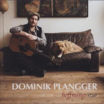 Hoffnungsstur, 1 Audio-CD - Dominik Plangger