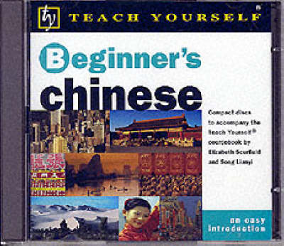 Beginner's Chinese - Elizabeth Scurfield, Lianyi Song