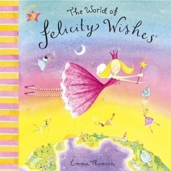 Felicity Wishes - Emma Thomson