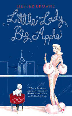 Little Lady, Big Apple - Hester Browne