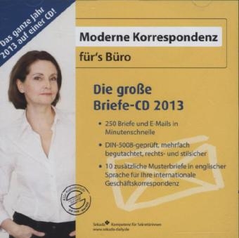 Moderne Korrespondenz f&uuml;rs B&uuml;ro. Die gro&szlig;e Briefe-CD 2013 - Claudia Hovermann