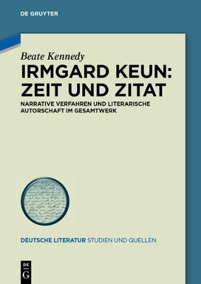 Irmgard Keun &ndash; Zeit und Zitat - Beate Kennedy