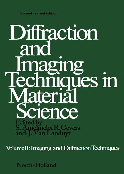 Diffraction and Imaging Techniques in Material Science P2 - 