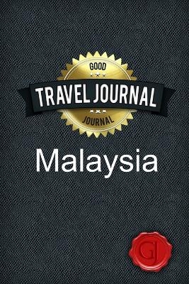 Travel Journal Malaysia