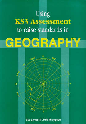 Using KS3 Assessment to Raise Standards in Geography