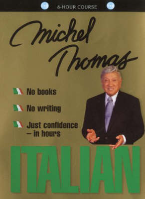 Italian with Michel Thomas - Michel Thomas